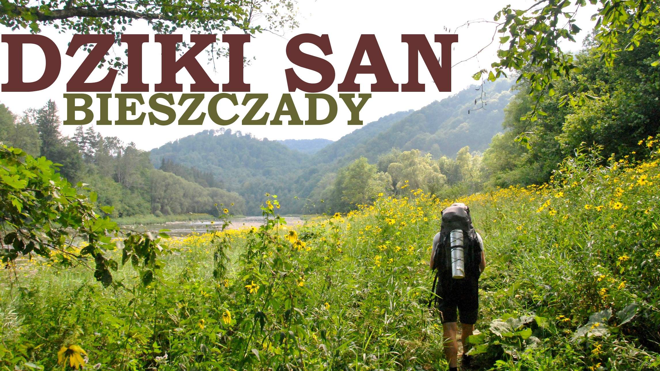 "Dziki San" ** Bieszczady - obóz wędrowny trudny