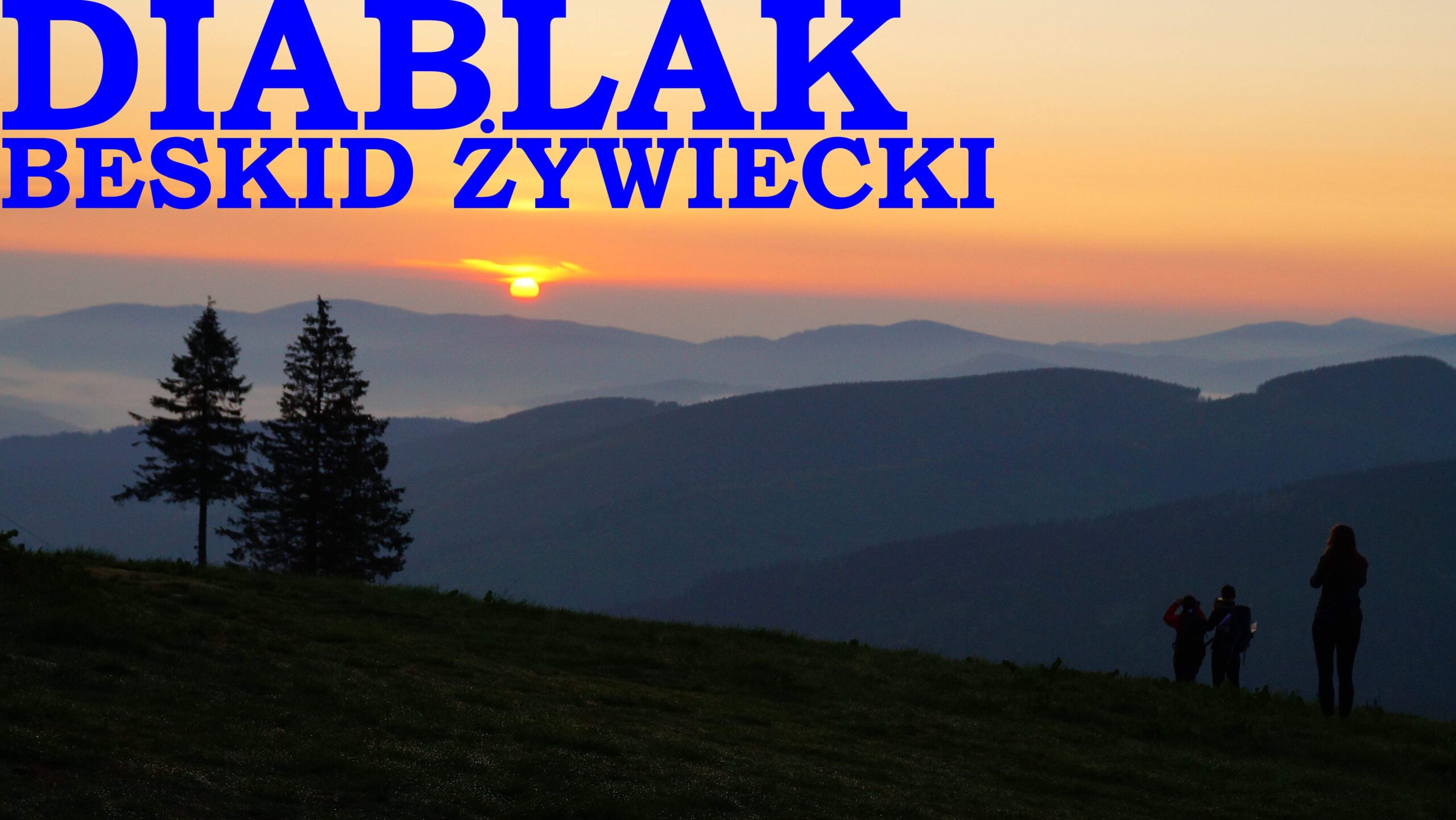 "Diablak"  Beskid Żywiecki - obóz wędrowny trudny